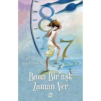 Bana Bir'aşk Zaman Ver Özgür Gümüşsoy