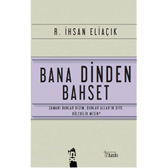 Bana Dinden Bahset Recep Ihsan Eliaçık