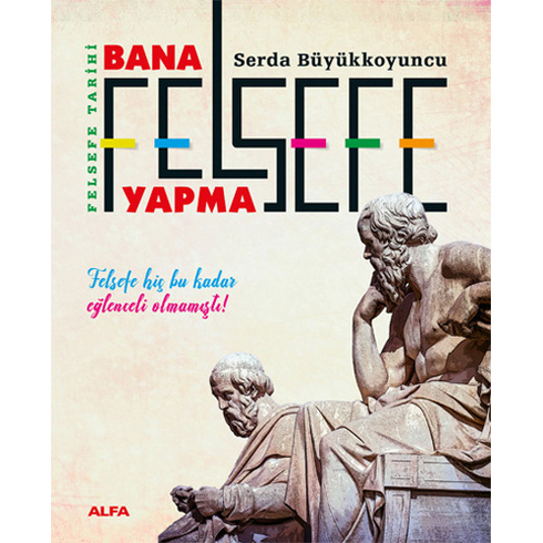 Bana Felsefe Yapma Serda Büyükkoyuncu