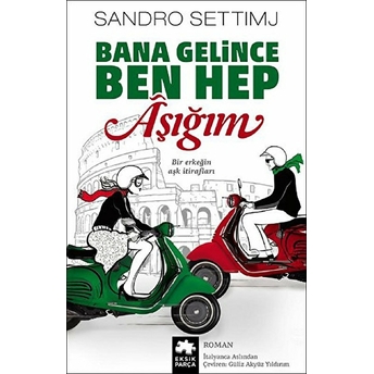 Bana Gelince Ben Hep Aşığım