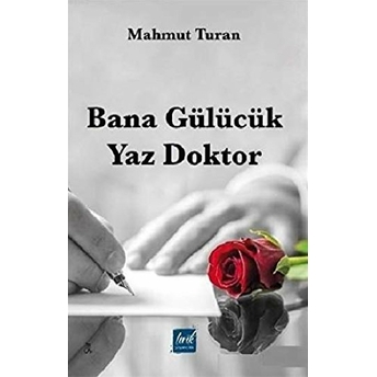 Bana Gülücük Yaz Doktor