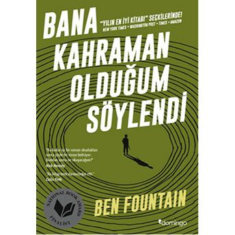 Bana Kahraman Olduğum Söylendi - Ben Fountain