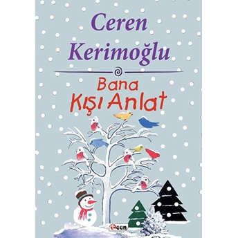 Bana Kışı Anlat Ceren Kerimoğlu