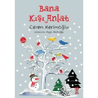 Bana Kışı Anlat Ceren Kerimoğlu