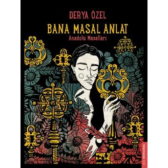 Bana Masal Anlat - Anadolu Masalları Derya Özel