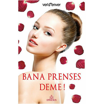 Bana Prenses Deme! Vefa Enver