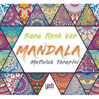 Bana Renk Ver Mandala - Mutluluk Terapisi Kolektıf