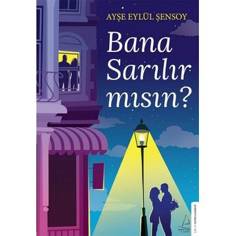 Bana Sarılır Mısın? Ayşe Eylül Şensoy