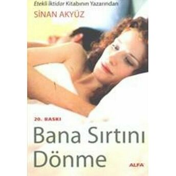 Bana Sırtını Dönme (Cep Boy) Sinan Akyüz