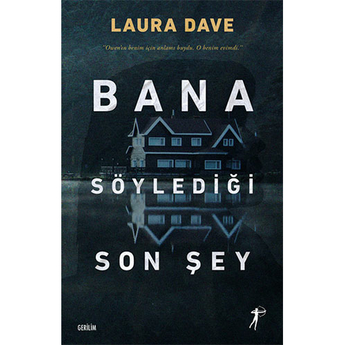 Bana Söylediği Son Şey Laura Dave