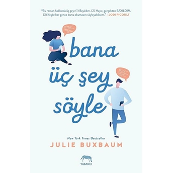 Bana Üç Şey Söyle Julie Buxbaum