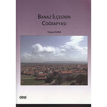 Banaz Ilçesinin Coğrafyası Hasan Kara