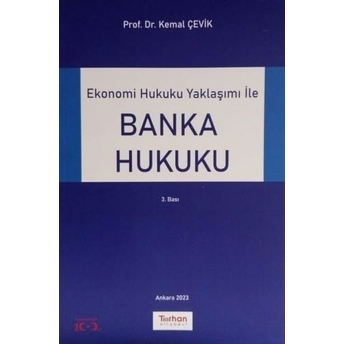 Banka Hukuku Kemal Çevik