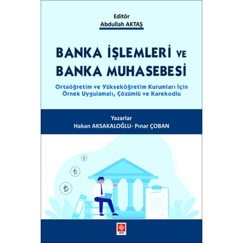 Banka Işlemleri Ve Banka Muhasebesi Hakan Aksakaloğlu