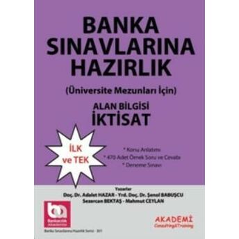 Banka Sınavlarına Hazırlık Alan Bilgisi - Iktisat Şenol Babuşcu