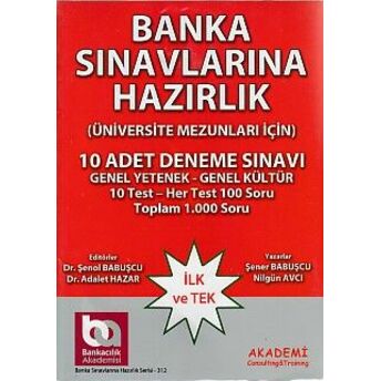 Banka Sınavlarına Hazırlık - Üniversite Mezunları Için (10 Adet Deneme Sınavı) Nilgün Avcı, Şener Babuşcu