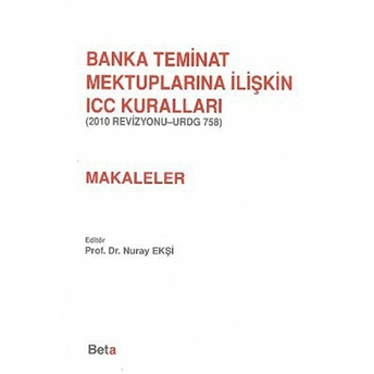 Banka Teminat Mektuplarına Ilişkin Icc Kuralları - Makaleler Kolektif