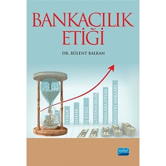 Bankacılık Etiği Bülent Balkan