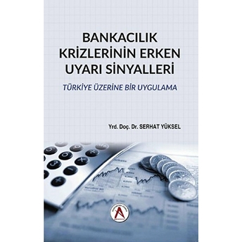 Bankacılık Krizlerinin Erken Uyarı Sinyalleri