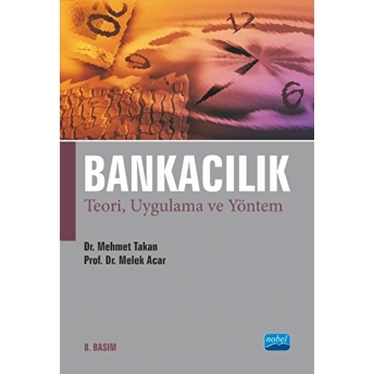 Bankacılık Teori, Uygulama Ve Yöntem - Melek Acar Boyacıoğlu