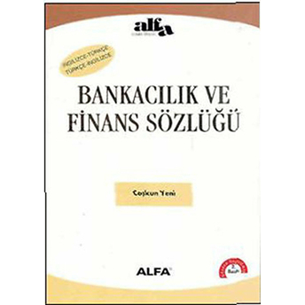 Bankacılık Ve Finans Sözlüğü Coşkun Yeni