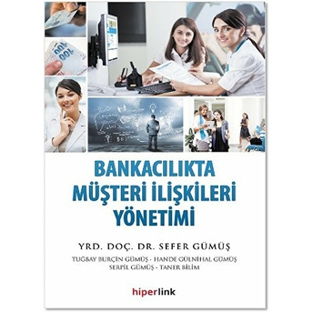 Bankacılıkta Müşteri Ilişkileri Yönetimi-Sefer Gümüş