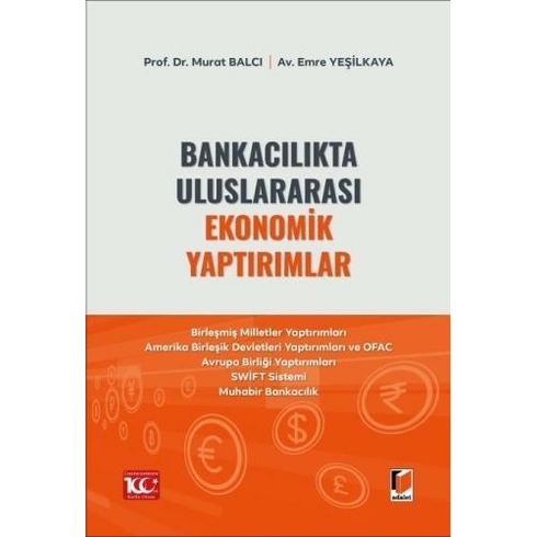 Bankacılıkta Uluslararası Ekonomik Yaptırımlar Emre Yeşilkaya