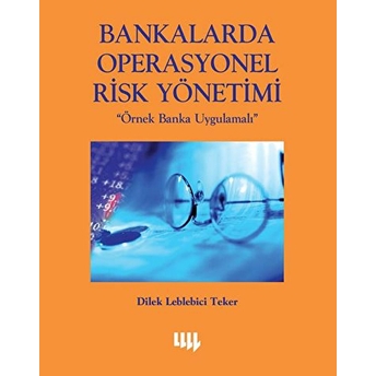 Bankalarda Operasyonel Risk Yöntemi-Dilek Leblebici Teker