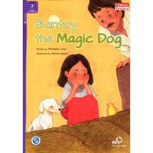 Bantay The Magic Dog +Downloadable Audio (Compass Readers 7) B2-Michelle Lord