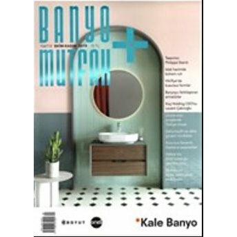 Banyo Mutfak Dergisi Sayı: 127 Ekim - Kasım 2019 Kolektif