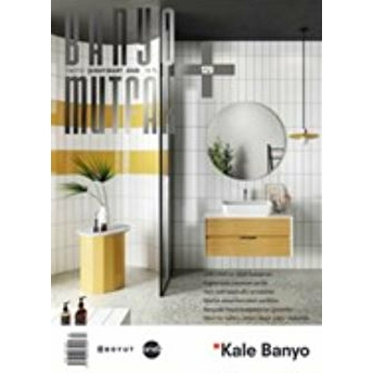 Banyo Mutfak Dergisi Sayı: 129 Şubat 2010 - Mart 2020 Kolektif