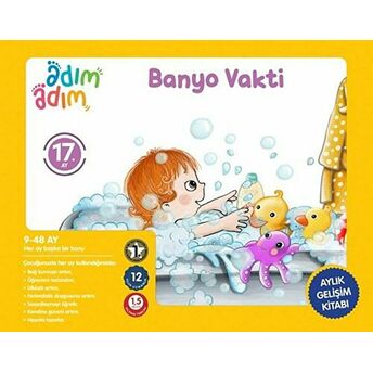 Banyo Vakti - 17. Ay Gelişim Kitabı Kolektif