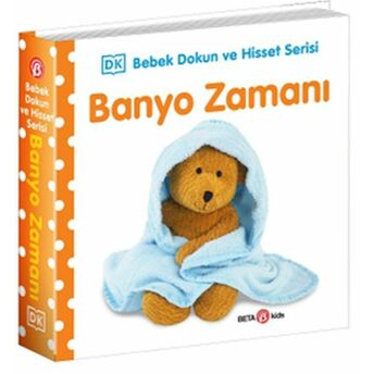 Banyo Zamanı - 0-2 Yaş Bebek Dokun Hisset