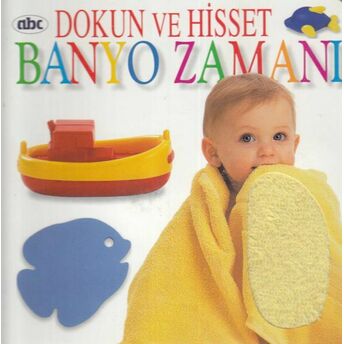 Banyo Zamanı - Dokun Ve Hisset