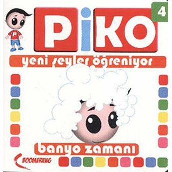 Banyo Zamanı / Piko Yeni Şeyler Öğreniyor-4 Uğur Köse