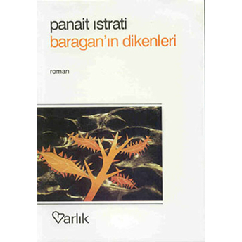 Baragan’ın Dikenleri Panait Istrati