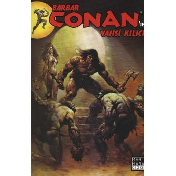 Barbar Conan'ın Vahşi Kılıcı-2 Roy Thomas