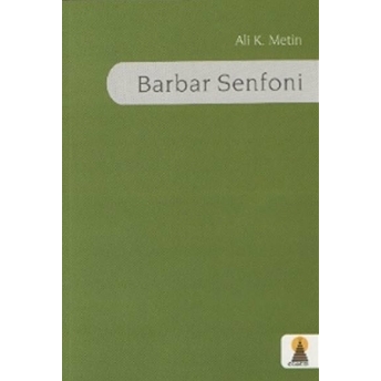 Barbar Senfoni Ali K. Metin