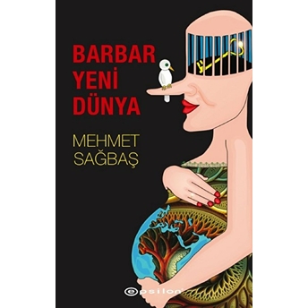 Barbar Yeni Dünya Mehmet Sağbaş