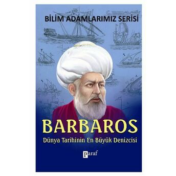 Barbaros Dünya Tarihinin En Büyük Denizcisi Ali Kuzu