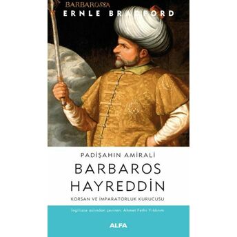 Barbaros Hayreddin Ernle Bradford