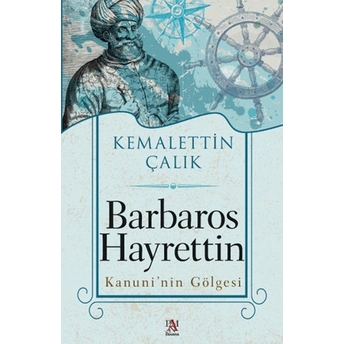 Barbaros Hayrettin Kemalettin Çalık