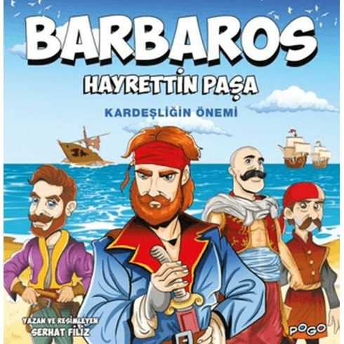 Barbaros Hayrettin Paşa - Kardeşliğin Önemi Serhat Filiz