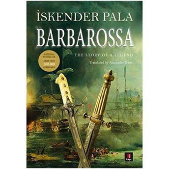 Barbarossa - The Story Of A Legend Iskender Pala