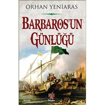 Barbaros'un Günlüğü Orhan Yeniaras