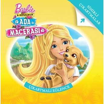 Barbie Ada Macerası Çıkarmalı Eğlence Kolektif