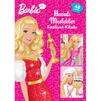 Barbie Havalı Meslekler Faaliyet Kitabı Kolektif