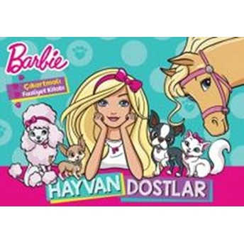 Barbie Hayvan Dostlar - Çıkartmalı Boyama Kitabı Kolektif