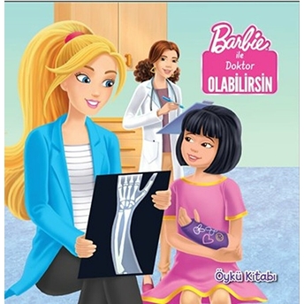 Barbie Ile Doktor Olabilirsin-Öykü Kitabı Kolektif