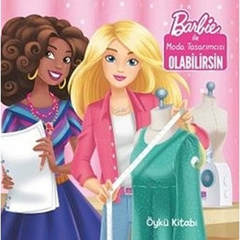 Barbie Ile Moda Tasarımcısı Olabilirsin Kolektif